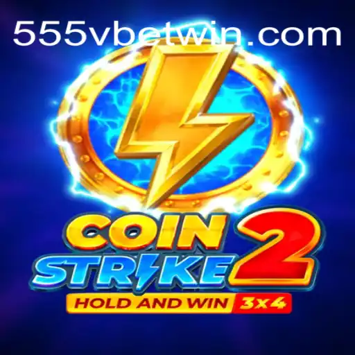Unveiling CoinStrike2: Thrilling Gameplay in the World of 555Vbet.COM