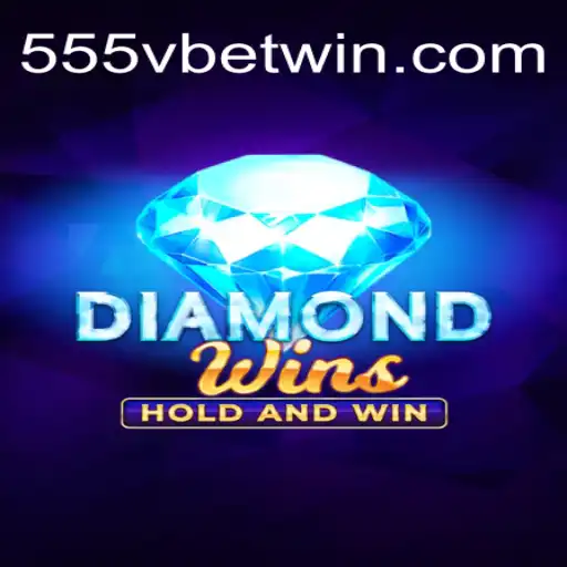 Exploring the Exciting World of DiamondWins: A Deep Dive into 555Vbet.COM's Gem-Studded Game