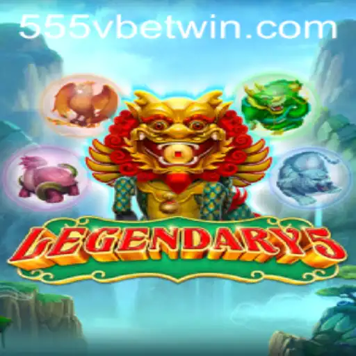 Explore the Mystical World of Legendary5 and the Adventure of 555Vbet.COM