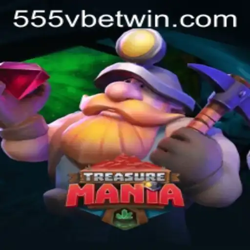 Discover the Excitement of TreasureMania at 555Vbet.COM